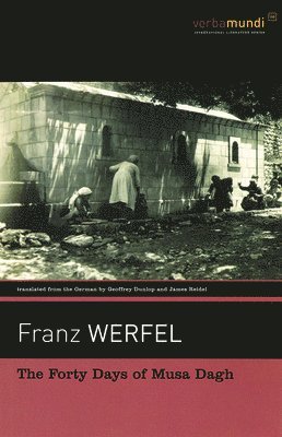 Franz Werfel - Forty Days of Musa Dagh, Häftad