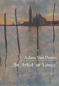 bokomslag An Artist in Venice