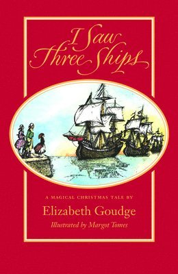 Elizabeth Goudge - I Saw Three Ships, Häftad