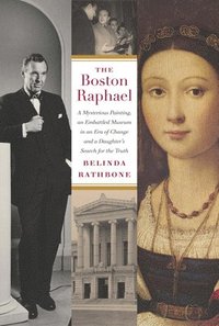 bokomslag The Boston Raphael