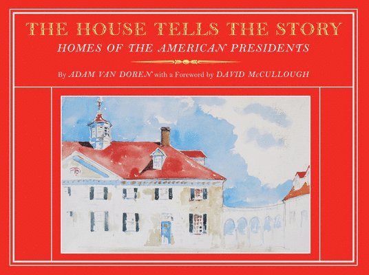House Tells the Story
