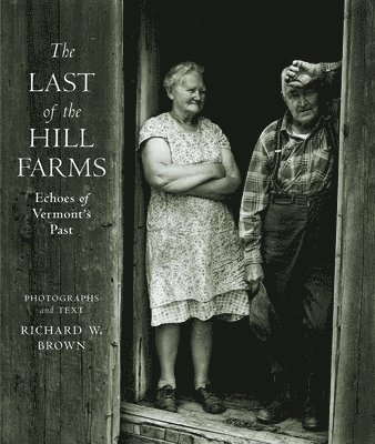 bokomslag Last of the Hill Farms