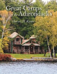 bokomslag Great Camps of the Adirondacks