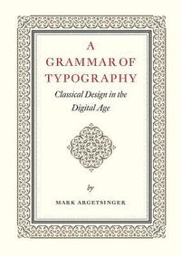bokomslag A Grammar of Typography