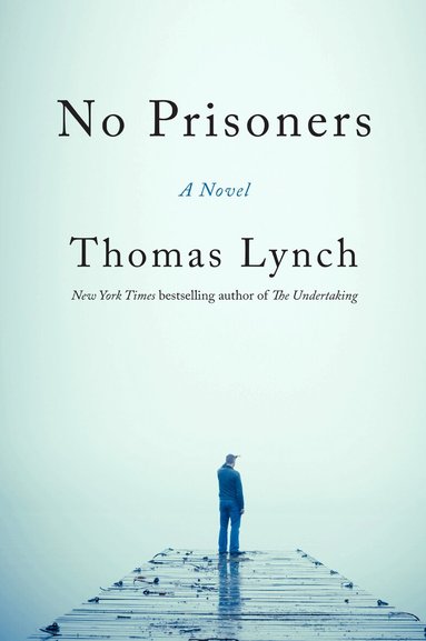 Thomas Lynch - No Prisoners, Inbunden