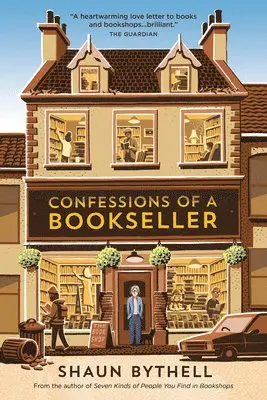 Shaun Bythell - Confessions of a Bookseller, Häftad