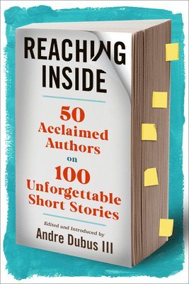Andre Dubus III, Andre Dubus - Reaching Inside, Inbunden