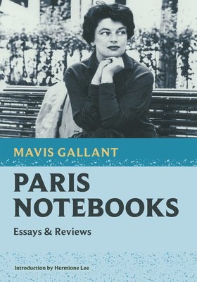Paris Notebooks: Essays & Reviews 1