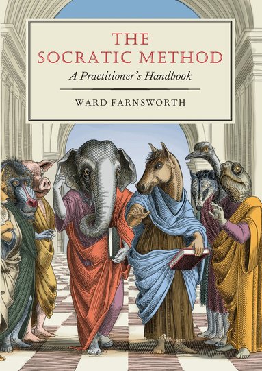 Ward Farnsworth - Socratic Method, Häftad