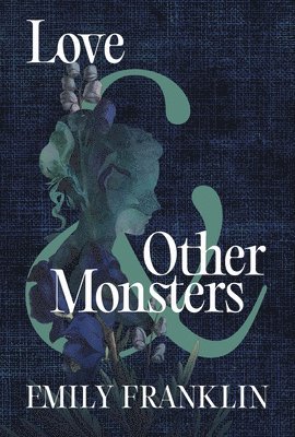 Love & Other Monsters