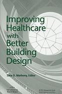 bokomslag Improving Healthcare with Better Building Design