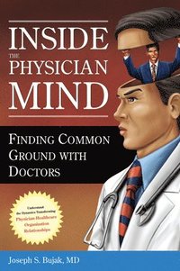 bokomslag Inside the Physician Mind