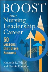 bokomslag Boost Your Nursing Leadership Career