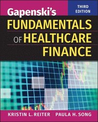 bokomslag Gapenski's Fundamentals of Healthcare Finance