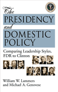bokomslag The Presidency and Domestic Policy
