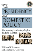 The Presidency and Domestic Policy 1