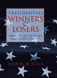 bokomslag Presidential Winners And Losers