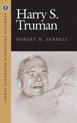 Robert H. Ferrell - Harry S. Truman, Inbunden