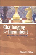 Challenging the Incumbent 1