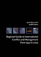 bokomslag Regional Guide to International Conflict and Management from 1945 to 2003
