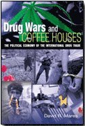 David R. Mares - Drug Wars and Coffeehouses, Häftad
