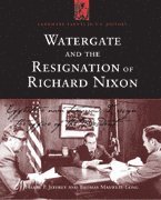 bokomslag Watergate and the Resignation of Richard Nixon