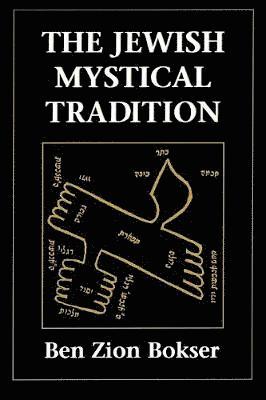 The Jewish Mystical Tradition 1