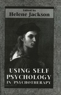 bokomslag Using Self Psychology in Psychotherapy