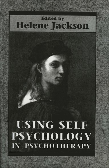 bokomslag Using Self Psychology in Psychotherapy
