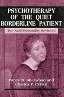 bokomslag Psychotherapy of the Quiet Borderline Patient
