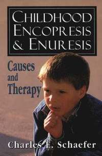 bokomslag Childhood Encopresis and Enuresis