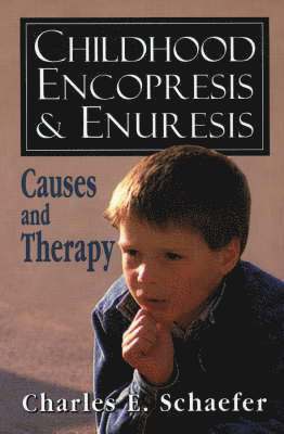 Childhood Encopresis and Enuresis 1