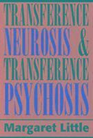 bokomslag Transference Neurosis and Transference Psychosis