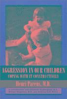 bokomslag Aggression in Our Children