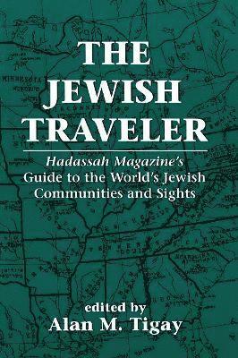 Alan M. Tigay - Jewish Traveler, Häftad