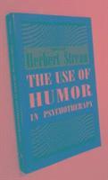 bokomslag The Use of Humor in Psychotherapy