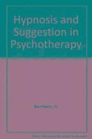 bokomslag Hypnosis & Suggestion in Psychotherapy
