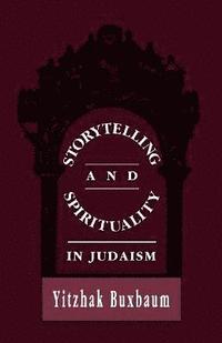bokomslag Storytelling and Spirituality in Judaism