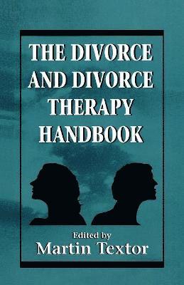Divorce and Divorce Therapy Handbook