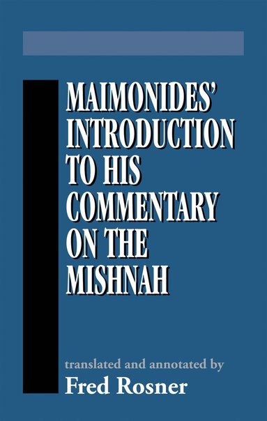 bokomslag Maimonides' Introduction to His Commentary on the Mishnah