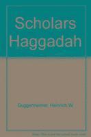 bokomslag The Scholar's Haggadah