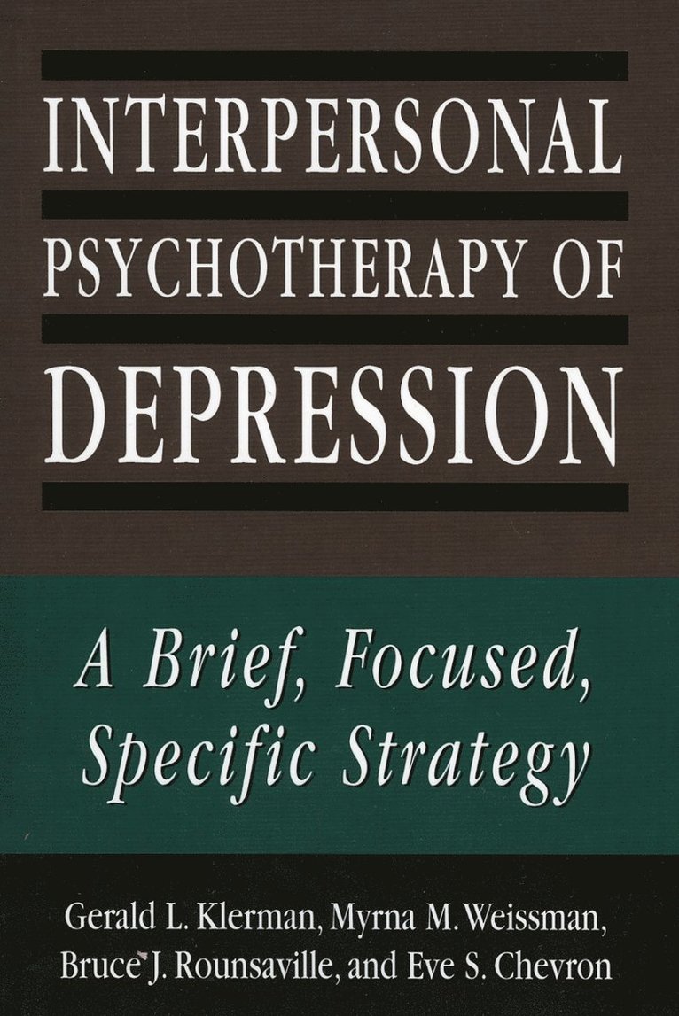 Interpersonal Psychotherapy of Depression 1