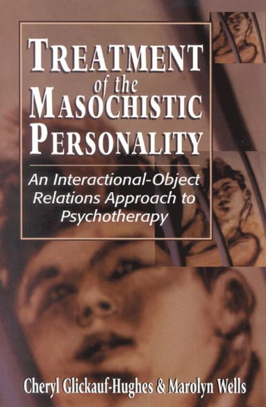 bokomslag Treatment of the Masochistic Personality