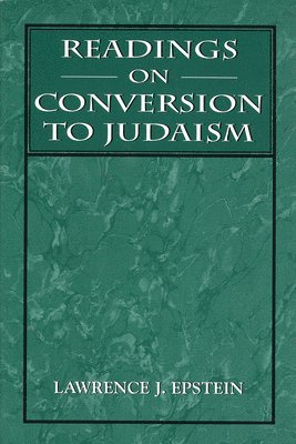 bokomslag Readings on Conversion to Judaism