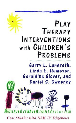 bokomslag Play Therapy Interventions with Children's Problems