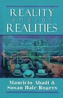 Reality And/Or Realities