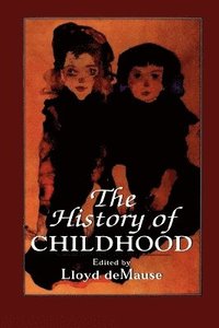bokomslag The History of Childhood