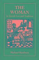 bokomslag The Woman in Jewish Law & Tradition