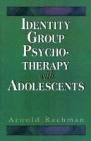 bokomslag Identity Group Psychotherapy With Adolescents (Master Work Series)