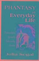 bokomslag Phantasy in Everyday Life